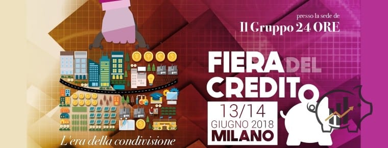  Fiera del credito: a Milano l’evento novità del 2018