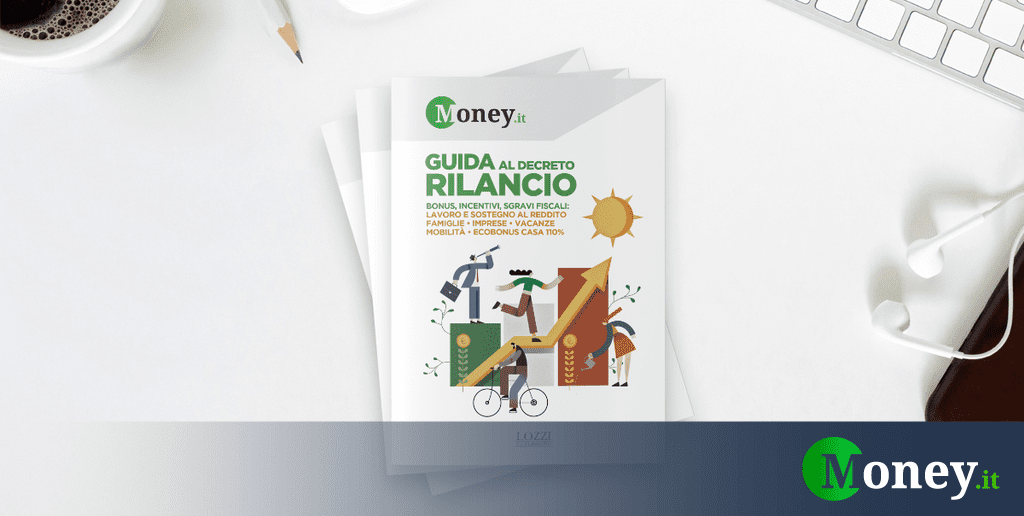 Guida al Decreto Rilancio realizzata da Money.it