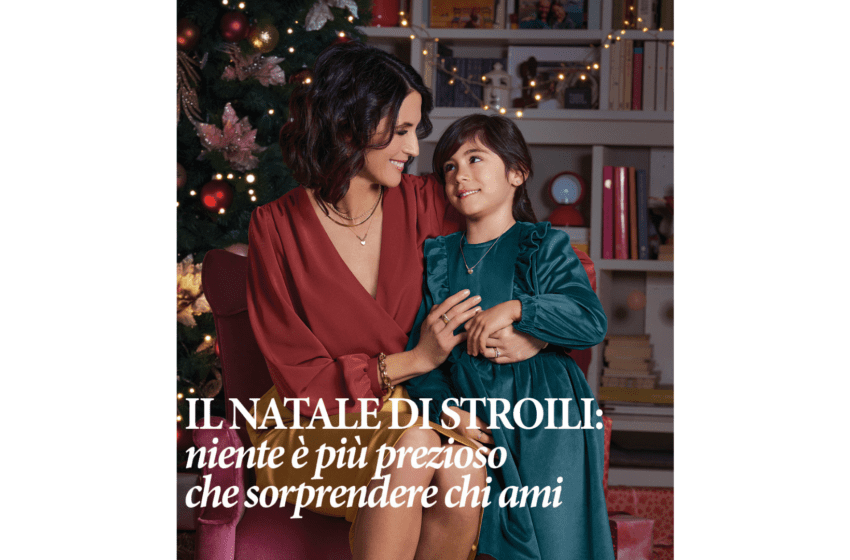 Stroili, al via la campagna adv del brand che punta sui legami veri celebrati dai gioielli
