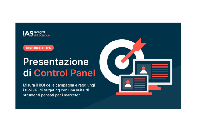 IAS migliora gli strumenti ROI per il Contextual Targeting con il lancio di “Control Panel”